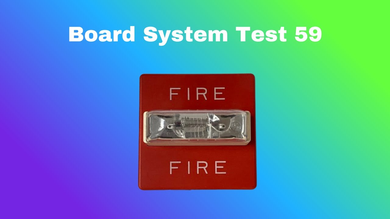 Board System Test 59 with the Fire Lite MS-4424B