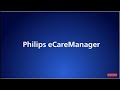 Philips eCareManager enterprise telehealth software