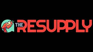 The Resupply Podcast - Episode 259 - Where have you been all my life?