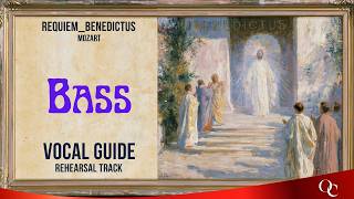 Mozart Requiem | Benedictus | Bass Choir Vocal Guide & Orchestra Accompaniment
