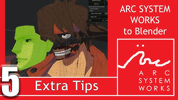Arc System Works to Blender Guide | #5 - Extra Blender Tips