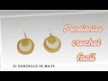 Pendientes a crochet.El Ganchillo de Maite