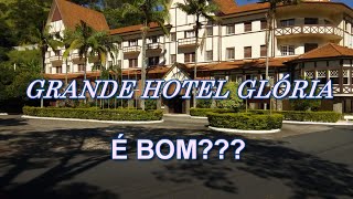 FOMOS NO GRANDE HOTEL GLORIA E MOSTRAMOS TUDO VALE A PENA
