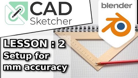 Learn CAD Sketcher | 2 | Set up millimetre (mm) scale | Blender Beginners Tutorial for 3D Printing