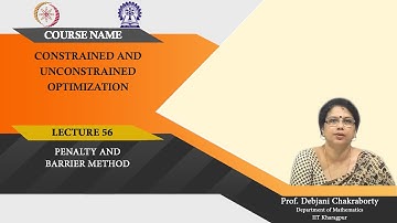 Lecture 56 : Penalty and Barrier Method