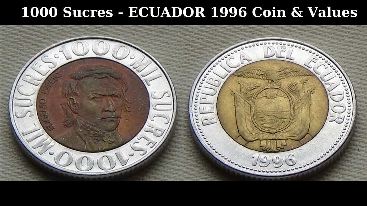 1000 Sucres ECUADOR - 1996 Coin & Values - YouTube