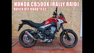 Honda CB500X (Rally Raid Stage 2) off road quick test