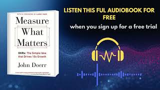 Measure What Matters by John Doerr – OKR Success Audiobook Summary & Review