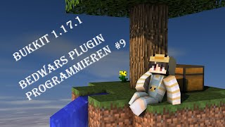 Bukkit 1.17.1 - BedWars Plugin Programmieren #9