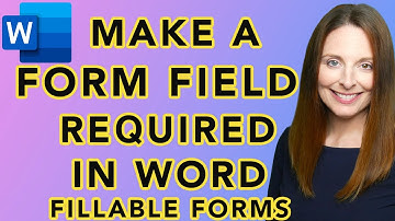 How to Make a Form Field Required in Word - Create Prompt For Users To Fill In Mandatory Fields