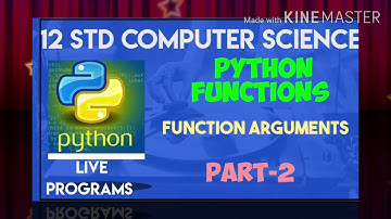 7.5 Function Arguments| 12 Std CS |Chapter 7|Python