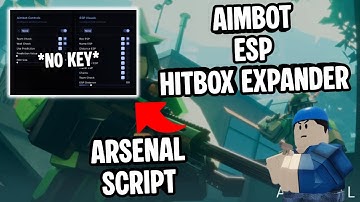 Arsenal Script *NO KEY* | Aimbot, ESP, Hitbox Expander, Infinite Ammo & More! | Mobile/PC Undetected