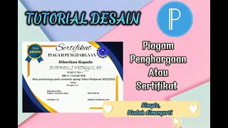 CARA MEMBUAT DESAIN PIAGAM SERTIFIKAT DENGAN MENGGUNAKAN PIXELLAB #CERTIFICATE #PIAGAM #AWARDS #ART