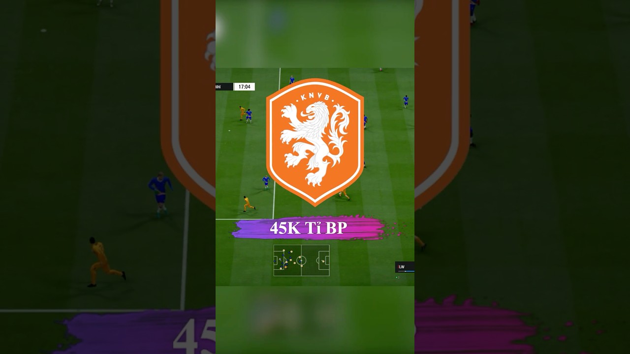 TEAM Hà Lan  45K TỶ  