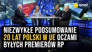 Trzech premierów o 20 latach polski w UE - przeszłość, teraźniejszość, przyszłość