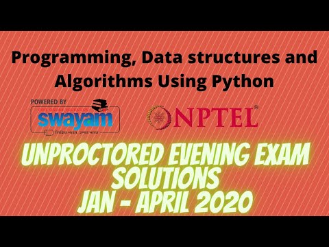Unproctored Exam Solution - Evening | PDSA Python | JAN - APRIL 2020 | NPTEL