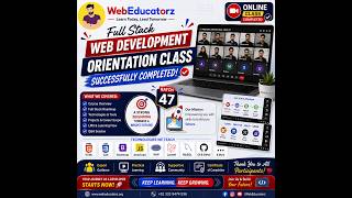 Orientation class Of Full Stack Web Development Batchc 47