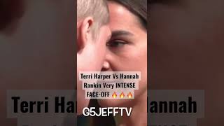 Wow Terri Harper Vs Hannah Rankin Very Intense Face-Off