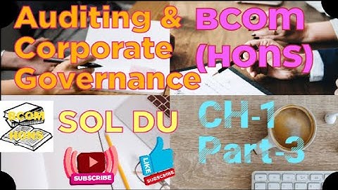 Auditing & Corporate Governance# Classification of Audit# Bcom(Hons)# CH-1 Part-3# Sol DU