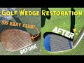 Golf Wedge Restoration