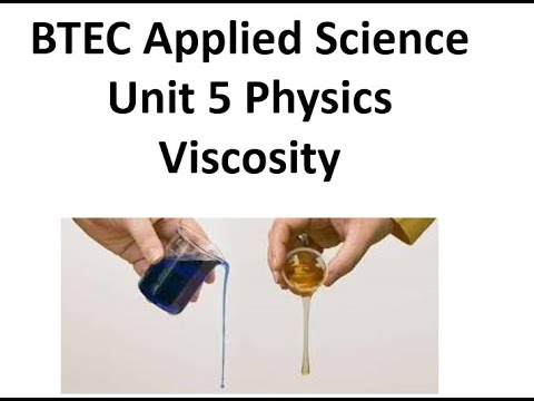 BTEC Applied Science: Unit 5 Physics Viscosity - YouTube