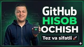 GitHub nima va undan qanday ro'yxatdan o'tiladi? (Noldan boshlab)