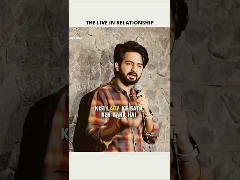 Kisi lady ke sath rehna apne aap me ek art ha 🙏 #standupcomedy #funny #liveinrelationship