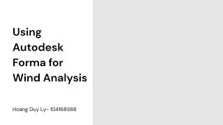 Using Autodesk Forma for Wind Analysis Wealth