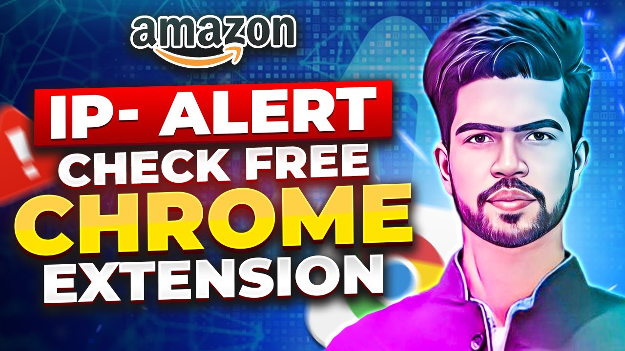 IP-Alert Check Free chrome extension // amazon wholesale fba full course in bangla