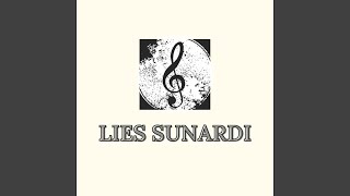 Lies Sunardi - Illusi Buat Mama Dan Papa