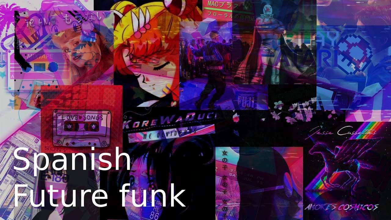 Spanish Future Funk Mix 😍
