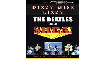 The Beatles - Dizzy Miss Lizzy (Live At Shea Stadium) / REMASTERED
