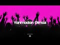 Yanmadan Olmaz - Keyfi Besteler