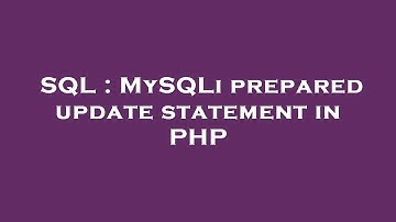 SQL : MySQLi prepared update statement in PHP