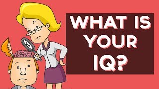 What Is Your Iq? Fun Tests
