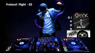 Protocol Flight 03 REMIX  - DJ JHON