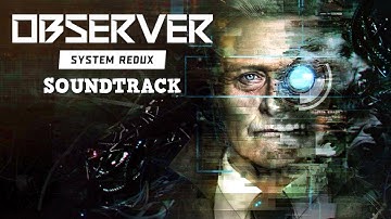 Observer System Redux - Original Soundtrack