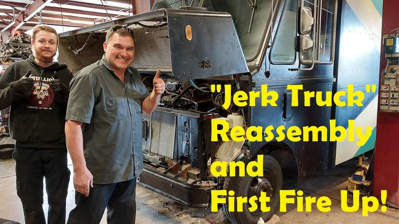 Hot Rod Shop Builds a Food Truck? The "Jerk Truck" Reassembly and First