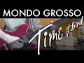 MONDO GROSSO / TIME feat.bird 弾いてみたのん撮ってみたやつ【Guitar cover】