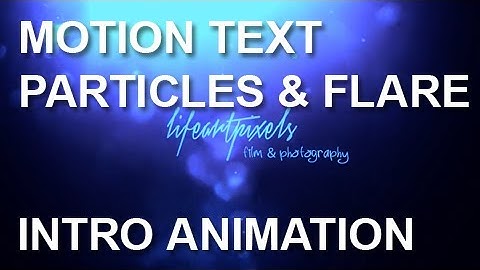 After Effects Motion Text | Trapcode Particular | Intro Animation | Lens Flare | Smoke |