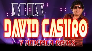 MIX DAVID CASTRO Y AMERICA BRASS VOL.2 (RussitO dj)