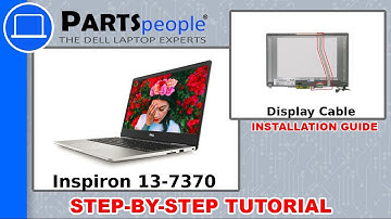 Dell Inspiron 13-7370 (P83G001) Display Cable How-To Video Tutorial