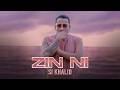 Si Khalid Zin Ni Clip Officiel