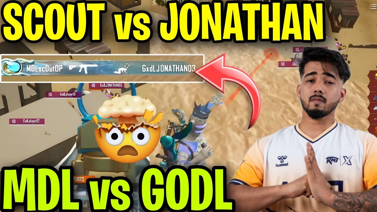 MDL vs GODL 🥵 Scout vs Jonathan 🥶🔥 - YouTube