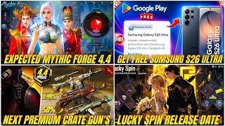 NEXT MYTHIC FORGE 4.4 UPDATE | BGMI NEXT LUCKY SPIN | NEXT PREMIUM CRATE GUN | GET FREE SUMSUNG S26 