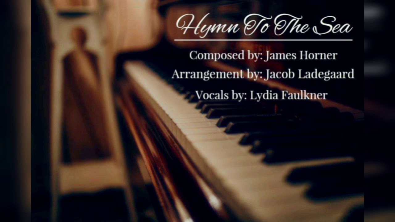 James Horner Hymn To The Sea