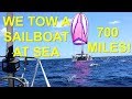 Sailing Catamaran Element: We Tow a Sailboat Across Open Pacific