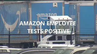 Amazon employee tests positive