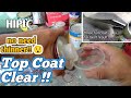 Top Coat Clear na Hindi na kailangan ang thinner!