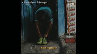 Peterpan - semua tentang kita | kenangan masa kecil